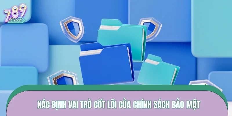 chinh-sach-bao-mat-vi-sao
